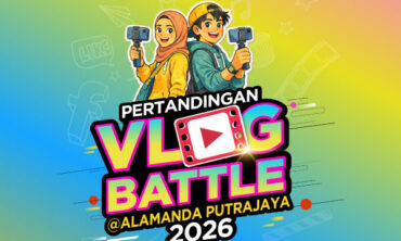 Pertandingan Vlog Battle @ Alamanda Putrajaya 2026