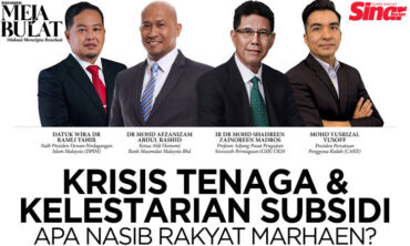 Meja Bulat – Krisis Tenaga & Kelestarian Subsidi